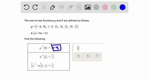 the-one-to-one-functions-g-and-h-are-defined-as-follows-g-4-9-3-5-4-2-9-1-h-x9x13-find-the-following-g-9-h-x-1-h-0h-1-81285
