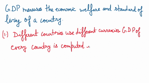 what-are-the-two-main-difficulties-that-arise-in-comparing-different-countriess-gdp-2-19042