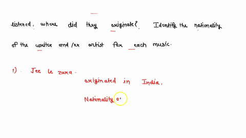enumerate-at-least-three-of-the-most-recent-songs-you-have-listened-where-did-they-originate-identify-the-nationality-of-the-writer-andor-artist-for-each-music-17801