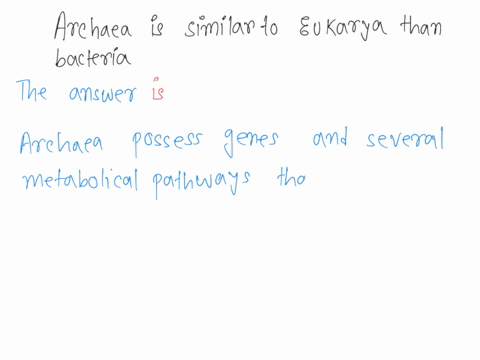 question-dna-replication-and-gene-expression-in-archaeans-more-closely-resemble-eukaryotic-cells-than-the-same-processes-in-bacteria-however-both-bacteria-and-archaea-are-prokaryotic-what-do-80602