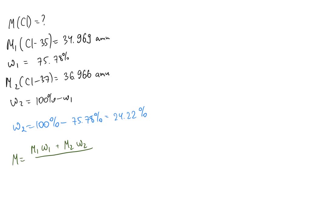 SOLVED Chlorine has two naturally occuring isotopes chlorine35 and