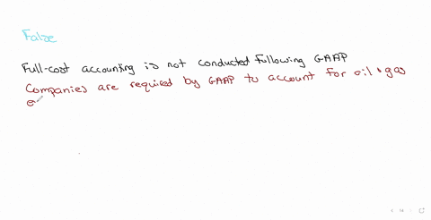 full-cost-accounting-is-conducted-following-generally-accepted-accounting-principles-gaap-select-one-a-true-b-false