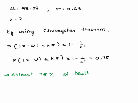according-to-a-random-sample-taken-at-12-am-body-tempera-tures-fhealthy-adults-have-a-bell-shaped-distribution-with-mean-of-9808f-and-a-standard-deviation-of-063pf-using-chebyshevs-theorem-w-20472