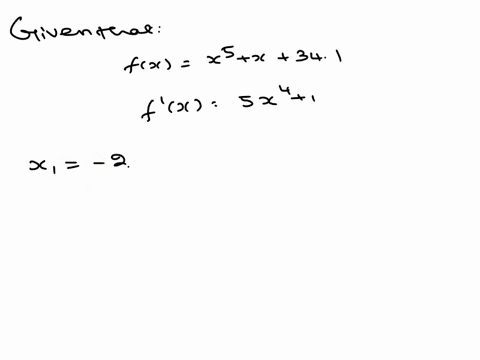 [GET ANSWER] Using Newton's Method, determine the first approximation ...