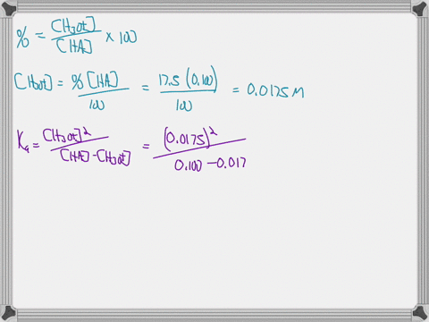 4-determine-the-ka-value-of-an-unknown-acid-formula-ha-it-was-determined-by-experiments-that-it-was-175-ionized-when-the-solution-had-0100-m-concentration-also-calculate-the-ph-what-would-be-99919