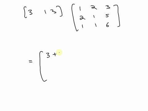 the-multiplication-of-matrices-3-3-2-3-2-5-gives-select-one-1xl-matrix-b-3x3-matrix-cnone-d3x1-matrix-1x3-matrix-20545