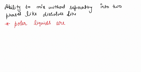 how-is-the-miscibility-of-two-liquids-related-to-their-polarity-check-all-that-apply-nonpolar-liquids-are-miscible-with-polar-liquids_-nonpolar-liquids-are-not-miscible-with-polar-liquids-no-81975