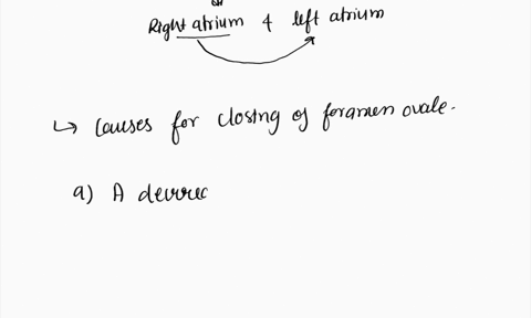 what-causes-a-foramen-ovale-to-close-after-a-baby-is-delived-check-all-that-applies-a-a-decrease-in-circulating-concentraion-of-prostaglandins-b-an-increse-in-pressure-in-the-right-atrium-c-39899
