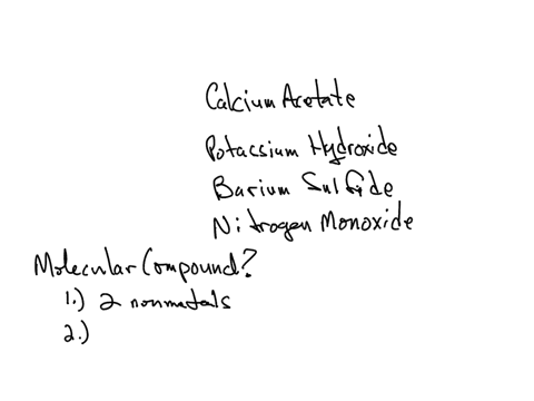 which-of-the-following-is-a-molecular-compound-group-of-answer-choices-calcium-acetate-potassium-hydroxide-barium-sulfide-nitrogen-monoxide-none-of-the-above-39613