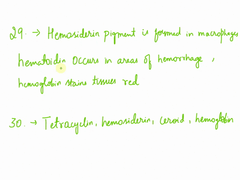 question-29-which-of-the-following-is-true-none-of-the-choices-hemosiderin-hematoidin-and-hematomas-are-iron-pigments-hemosiderin-pigment-toned-in-macrophagcs-hematoidin-occurs-weas-of-fhemo-71742
