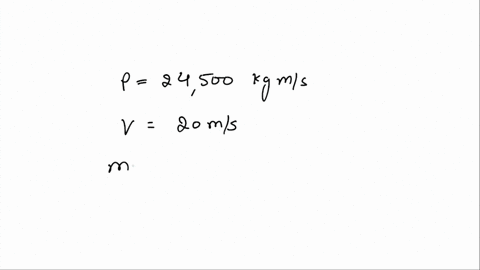 the-momentum-of-a-car-traveling-in-a-straight-line-at-20-msec-is-24500-kg-msec-what-is-the-cars-mass-75412