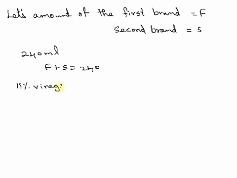 i-will-upvote-immediately-thanks-a-chef-is-going-to-use-a-mixture-of-two-brands-of-italian-dressing-the-first-brand-contains-9-vinegar-and-the-second-brand-contains-14-vinegar-the-chef-wants-56727