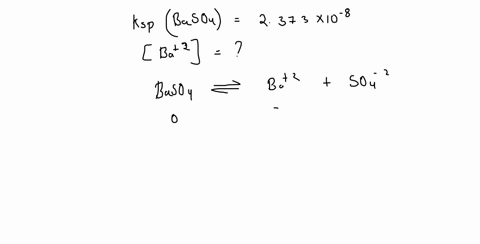 what-is-the-concentration-of-barium-ions-in-a-saturated-solution-of-barium-sulfate-kspbaso4-2373x10-8-65643