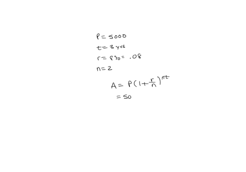 use-the-compound-interest-formula-to-compute-the-total-amount-accumulated-and-the-interest-earned-5000-for-3-years-at-8-compounded-semiannually-the-amount-in-the-account-is-84786