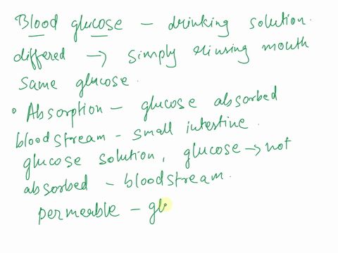 provide-a-physiological-explanation-for-why-the-blood-glucose-results-of-drinking-the-glucose-solution-differed-from-those-obtained-after-simply-rinsing-the-mouth-with-the-same-glucose-think-28146