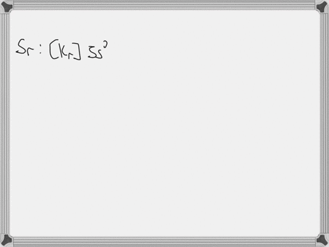 what-is-the-subshell-from-which-electron-removed-to-form-1-cation-and-subshell-which-electron-added-to-form-1-anion-for-strontium