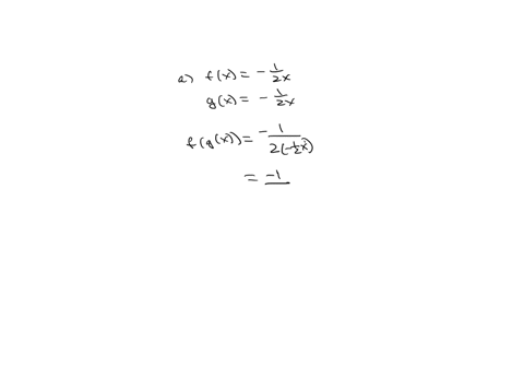 for-each-pair-of-functions-f-and-g-below-find-f-g-and-g-f-x-then-determine-whether-f-and-g-are-inverses-of-each-other-simplify-your-answers-as-much-as-possible-assume-that-your-expressions-a-73907