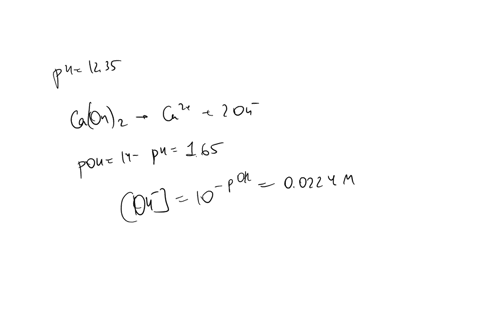 a-saturated-aqueous-solution-of-mathrmcamathrmoh_2-has-a-ph-of-1235-what-is-the-solubility-of-math-2-19417