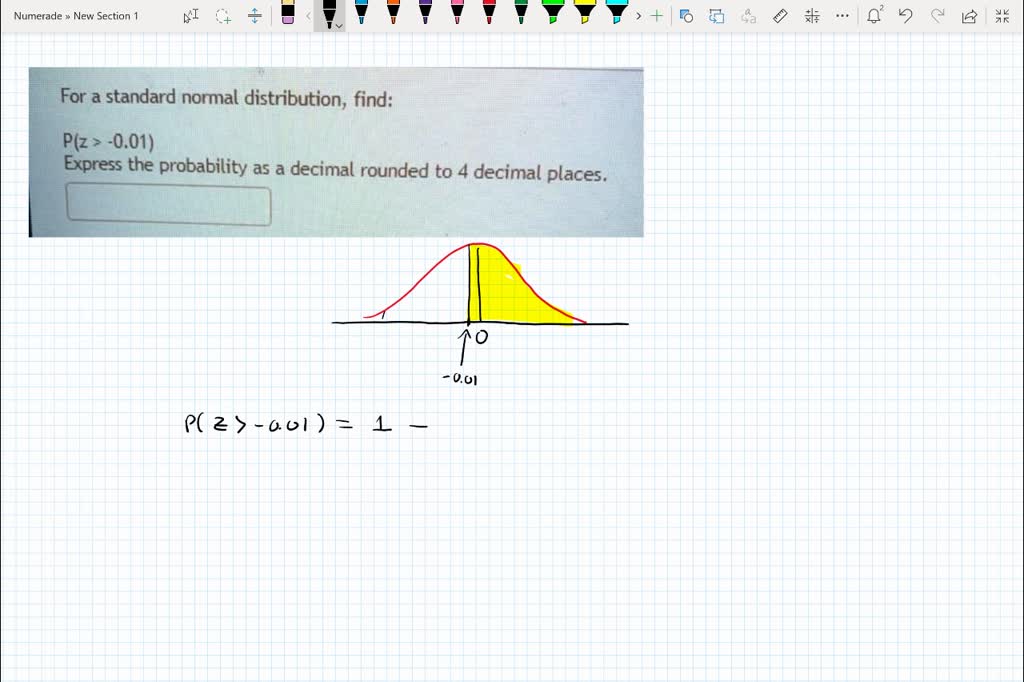 SOLVED For a standard normal distribution find P z 0.01