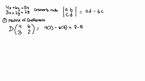 solve-the-simultaneous-equation-4x-6y-54-3x-2y-28-by-cramers-rule-56289