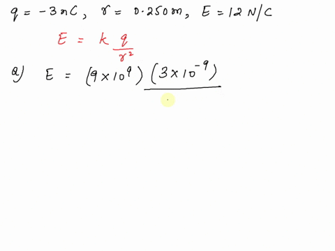 a-particle-has-a-charge-of-3-nc-a-find-the-magnitude-and-direction-of-the-electric-field-due-to-this-particle-at-a-point-0250-m-directly-above-it-b-at-what-distance-from-the-particle-does-its-electric