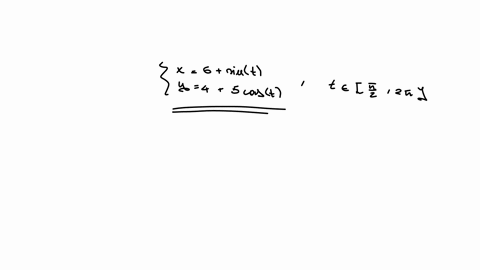describe-the-motion-of-a-particle-with-position-x-y-as-t-varies-in-the-given-interval-for-each-answer-enter-an-ordered-pair-of-the-form-x-y-x-6-sint-y-4-5-cost-2-t-2-the-motion-of-the-partic-80757