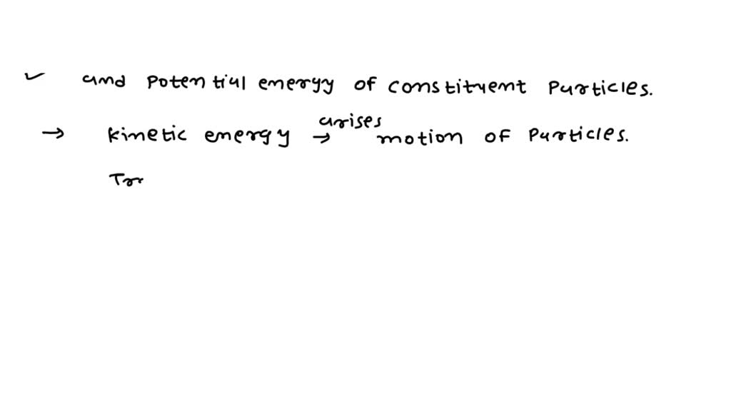 Solved what is internal energy what are the different constituents of
