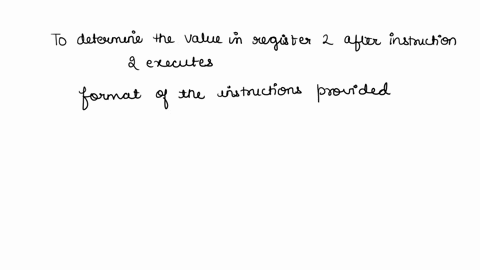 1what-value-is-in-register-2-after-instruction-2-executes-refer-to-the-textbook-discussion-on-machine-language-and-vole-instruction-formats-also-refer-to-the-brookshear-machine-powerpoint-in-93752