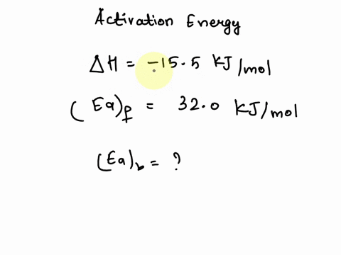 for-a-one-step-reaction-the-enthalpy-of-reaction-is-155kjmol