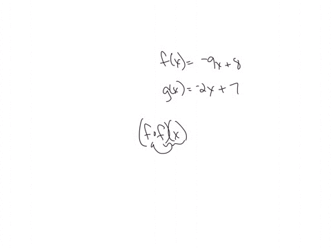 given-that-f-x-9-x-8-and-g-x-2-x-7-determine-each-of-the-following-make-sure-to-fully-simplify-your-answer-f-f-x