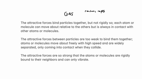 compare-the-nature-of-the-forces-between-atoms-or-molecules-or-both-in-the-solid-liquid-and-gas-phases-select-all-that-apply-gases-the-attractive-forces-bind-particles-together-but-not-rigidly-so-each