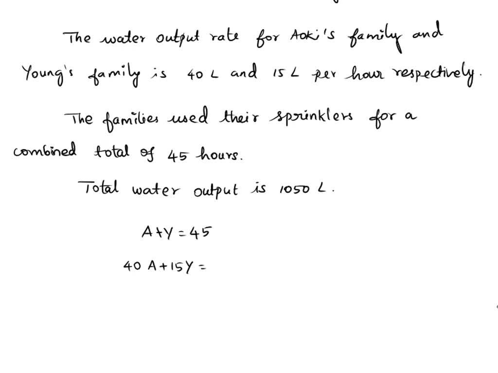 SOLVED The Aoki family and the Young family each used their sprinklers