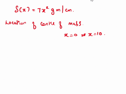 point-the-density-bx-of-wire-at-the-point-x-centimeters-from-one-end-is-given-by-x-tx-grams-per-centimeter-find-the-location-of-center-of-the-mass-of-the-piece-between-x-and-x-10-cm-see-exam-52989