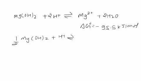 two-equations-can-be-written-for-the-dissolution-of-operatornamemgmathrmoh_2mathrms-in-acidic-soluti-54358