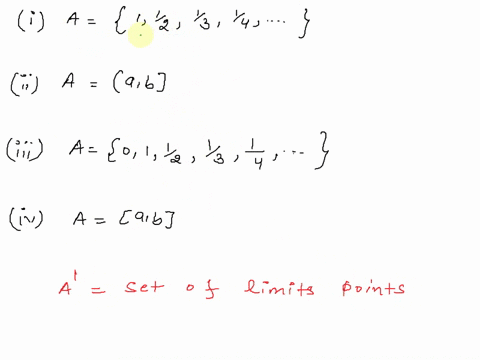 2-a-is-the-derived-set-of-the-set-a-the-set-of-accumulation-points-of-the-set-a-for-each-of-the-following-sets-find-a-and-decide-which-of-the-following-is-true-ana-a-and-a-are-disjoint-a-a-a-49798