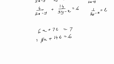 solve-beginarrayl-frac62-x-yfrac73-y-x7-frac42-x-yfrac143-y-x6-endarray-a-x2-y3-b-x3-y2-c-x4-y7-d-x7-y13