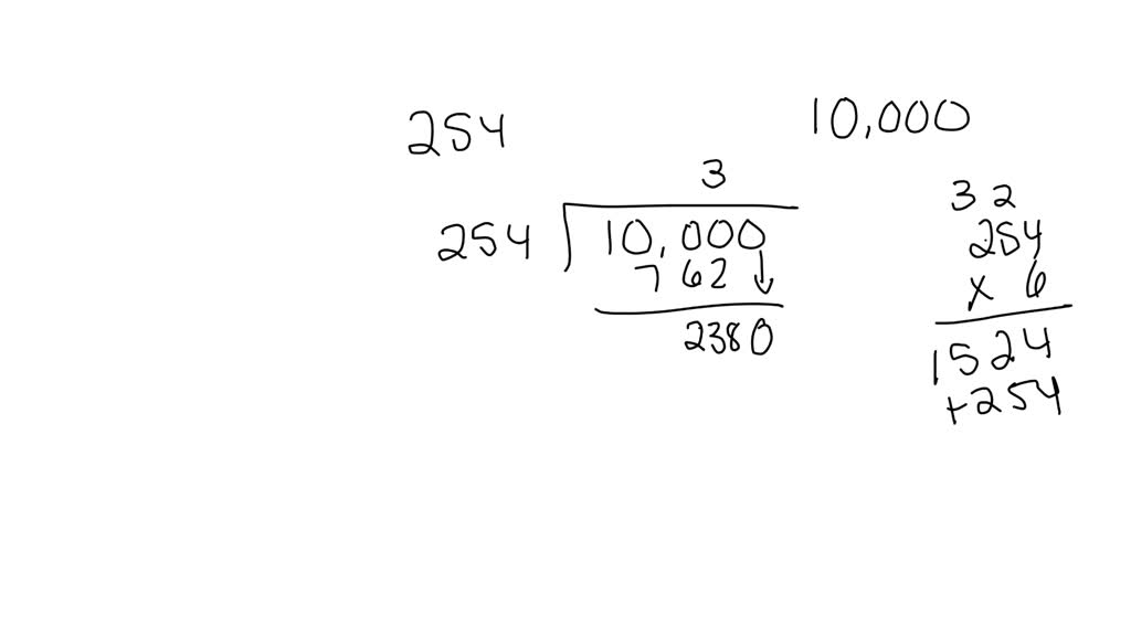 smallest five digit number which is exactly divisible by 254