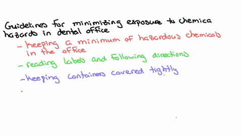 describe-guidelines-for-minimizing-exposure-to-chemical-hazards-in-the-dental-office