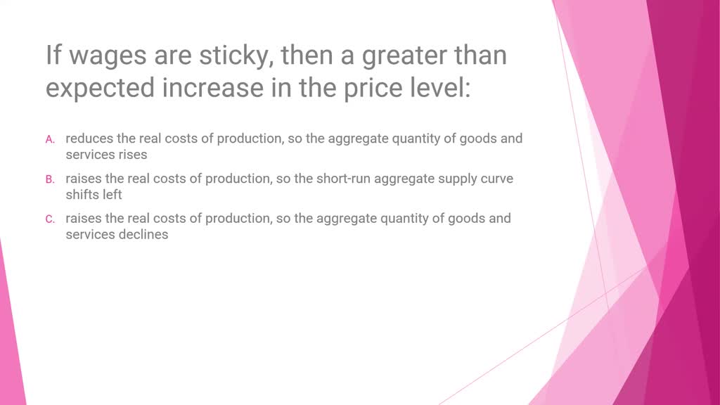 VIDEO solution: Sticky wages and sticky prices explain the upward ...