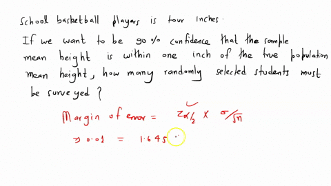 the-population-standard-deviation-for-the-height-of-high-school-basketball-players-is-four-inches-if-we-want-to-be-90-confident-that-the-sample-mean-height-is-within-one-inch-of-the-true-pop-36169