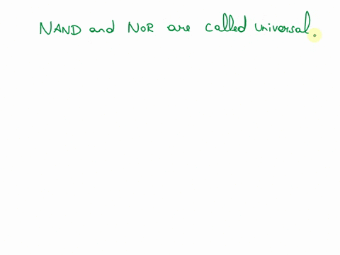 why-nand-and-nor-are-called-universal-gates-justify-it-08729