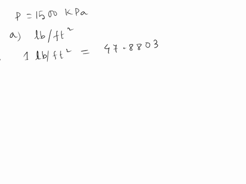 the-pressure-in-a-water-line-is-1500-kpa-what-is-the-line-pressure-in-a-mathrmlb-mathrmft2-units-and-30495