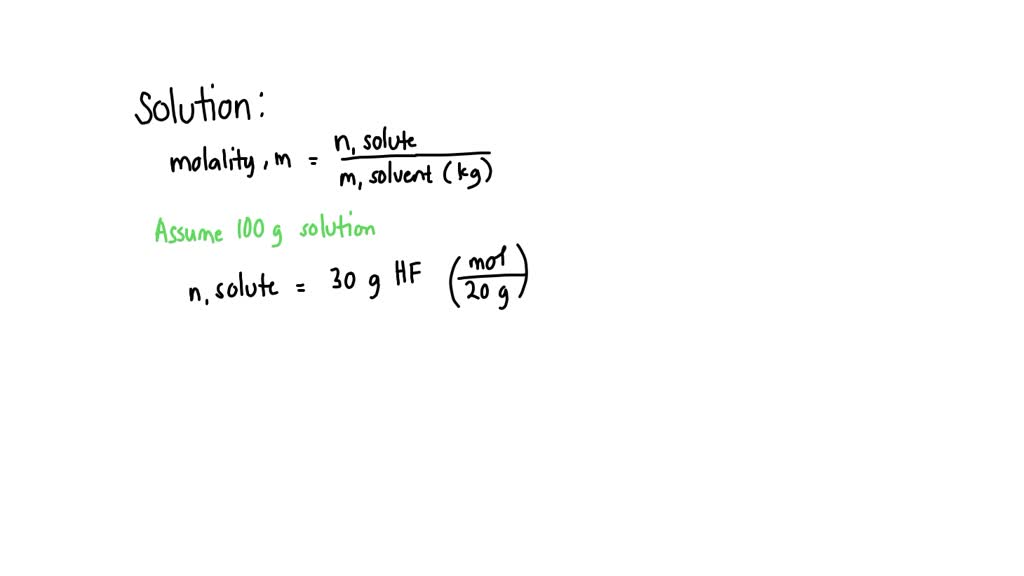 SOLVED: An aqueous solution of hydrofluoric acid is 30.0% HF, by mass ...