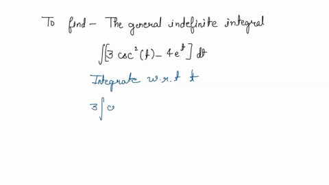find-the-general-indefinite-integral-use-c-for-the-constant-of-integration-3-csc2t-4etdt-66419