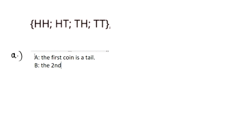 3-flip-two-fair-coins-this-is-an-experiment-the-sample-space-is-hh-ht-th-tt-where-t-tails-and-h-heads-the-outcomes-are-hh-ht-th-and-tt-the-outcomes-of-ht-and-th-are-different-the-ht-means-th-72249