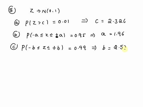 question-5-let-2-be-standard-normal-random-variable-a-if-pz-001-find-b-if-p-zta-095-find-a-c-if-p-bzb-099-find-b-question-6-a-if-x-is-normal-random-variable-with-mean-500-and-standard-deviat-03384