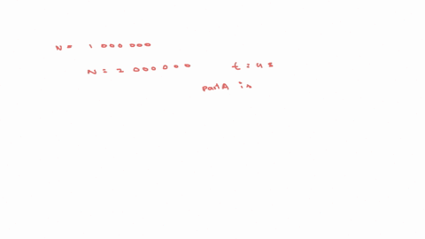 which-of-the-following-running-times-for-a-program-consistent-with-the-hypothesis-that-the-order-of-growth-of-the-program-is-quadratic-1-second-for-n-1000000-2-seconds-for-n-2000000-8-second-74542