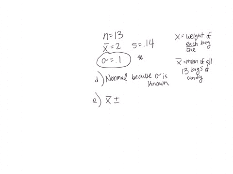a-sample-of-13-small-bags-of-the-same-brand-of-candies-was-selected-assume-that-the-population-distribution-of-bag-weights-is-normal-the-weight-of-each-bag-was-then-recorded-the-mean-weight-29596