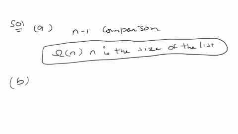 determine-the-least-number-of-comparisons-or-best-case-performance-_-a-required-to-find-the-maximum-of-a-sequence-of-n-integers-using-algorithm-of-section-31-b-used-to-locate-an-element-in-a-36144
