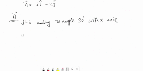 vector-a-has-components-ax-2-m-and-ay-2-m-vector-b-has-a-magnitude-of-8-m-and-makes-an-angle-of-30-with-respect-to-the-positive-x-axis-find-the-magnitude-of-the-vector-c-2-a-b-84854